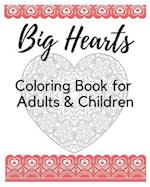 Big Hearts Coloring Book for Adults & Children