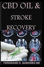 CBD Oil and Stroke Recovery