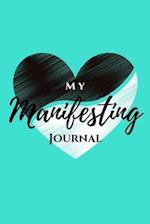 My Manifesting Journal