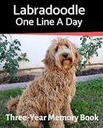 Labradoodle - One Line a Day: A Three-Year Memory Book to Track Your Dog's Growth 