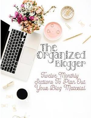 The Organized Blogger