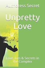 Unpretty Love