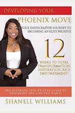 Developing Your Phoenix Move