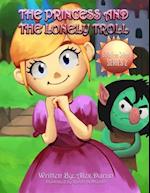 The Princess and the Lonley Troll