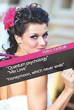 Quantum Psychology Mix Love