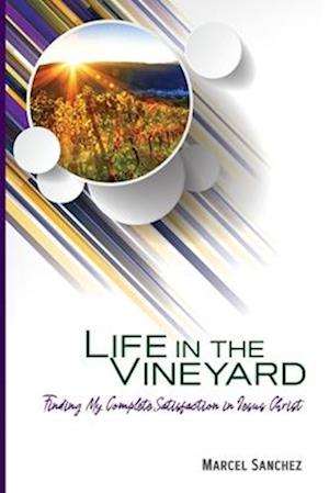 Life in the Vineyard