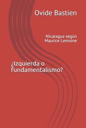 ¿Izquierda o fundamentalismo?