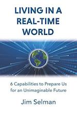 Living in a Real-Time World