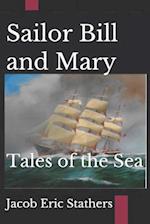 Sailor Bill and Mary: Tales of the Sea 