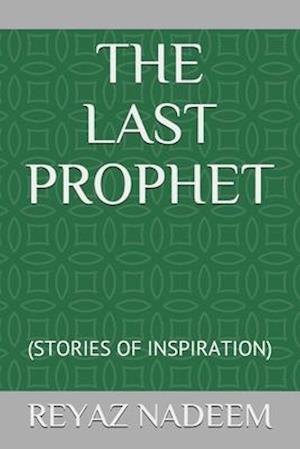 The Last Prophet