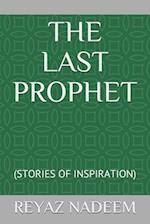 The Last Prophet