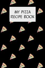 My Pizza Recipe Book
