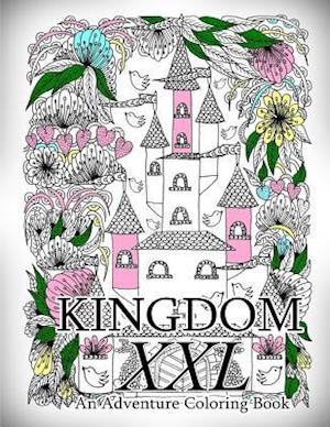 Kingdom - An Adventure Coloring Book XXL