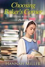 Choosing Baker's Corner