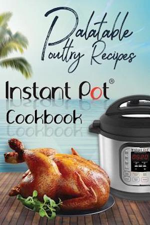 Palatable Poultry Recipes