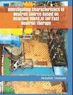 Investigating Characteristics of Neutron Source Based on Reaction 9be(d, N) for Fast Neutron Therapy