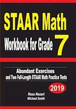 STAAR Math Workbook for Grade 7: Abundant Exercises and Two Full-Length STAAR Math Practice Tests 