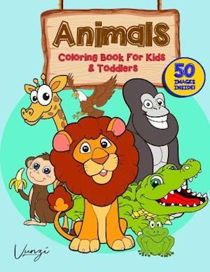 Animals Coloring Book for Kids and Toddlers