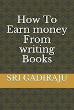 How to Earn Money from Writing Books