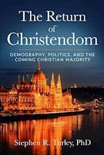 The Return of Christendom