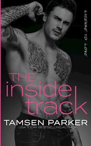 The Inside Track: A License to Love Novel