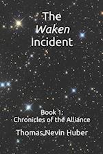 The Waken Incident