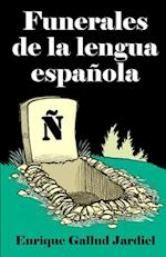 Funerales de la Lengua Española