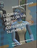 El Comic Pirata de Los Sims Conspiranoico Numero 7