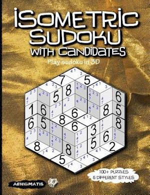 Isometric Sudoku with Candidates