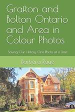 Grafton and Bolton Ontario and Area in Colour Photos