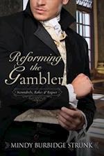 Reforming the Gambler 