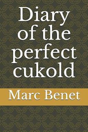 Diary of the Perfect Cukold