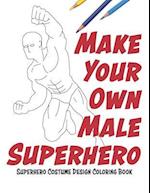 Make Your Own Male Superhero