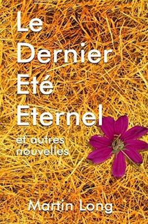 Le Dernier Eté Eternel