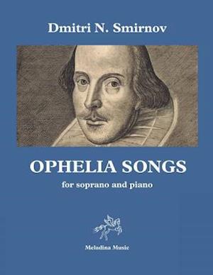 Ophelia Songs