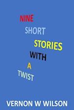 Nine Short Stories with a Twist