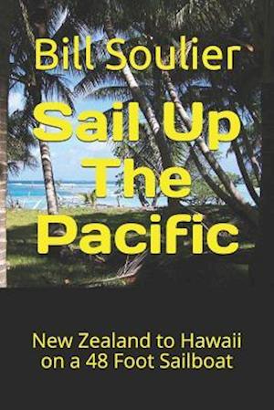 Sail Up the Pacific