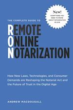 The Complete Guide to Remote Online Notarization