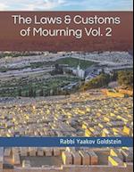 The Laws & Customs of Mourning Vol. 2