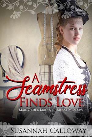 A Seamstress Finds Love