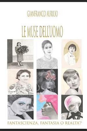 Le Muse Dell'uomo