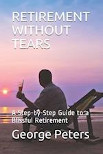 Retirement Without Tears