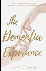 The Dementia Experience 