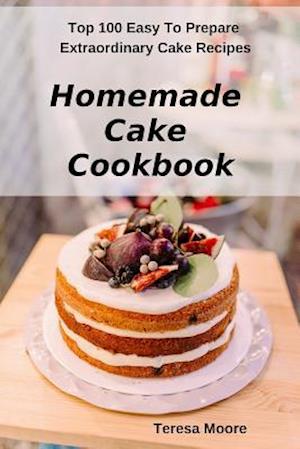 Homemade Cake Cookbook