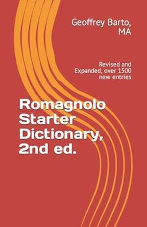 Romagnol Starter Dictionary (revised and expanded): With English and Italian Indexes