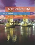 A Truckers Life 