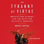 Tyranny of Virtue