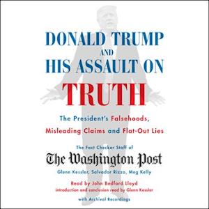 Donald Trump and His Assault on Truth