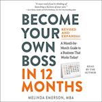 Become Your Own Boss in 12 Months, Revised and Expanded