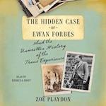 Hidden Case of Ewan Forbes